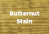 Butternut Stain