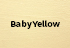 Baby Yellow